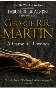 A Song of Ice and Fire (1) — A GAME OF THRONES