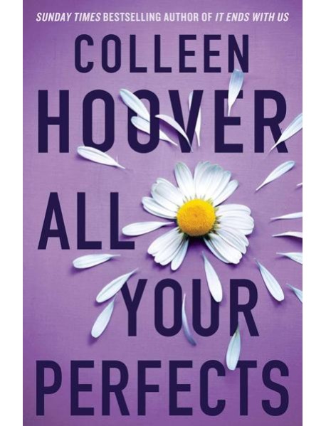 All your perfects (Colleen Hoover) Все твои совершенства (Колин Гувер) / Книги на английском языке