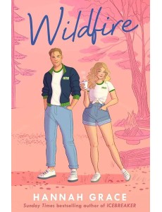 Wildfire (Hannah Grace) Лесной пожар (Ханна Грейс) / Книги на английском языке