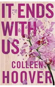 It ends with us (Colleen Hoover) Все закончится на нас (Колин Гувер) / Книги на английском языке