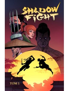 Shadow Fight. Том 1 Shadow Fight. Том 1