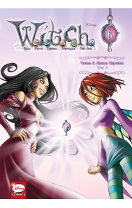 W.I.T.C.H. Часть 2. Месть Нериссы. Том 3