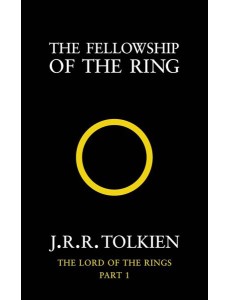 The Fellowship of the Ring (Tolkien J.R.R.) Братство кольца. Книга 1 (Хранители) (Д.Р.Р Толкин) /Книги на английском языке