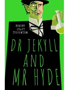 Dr Jekyll and Mr Hyde: на англ.яз