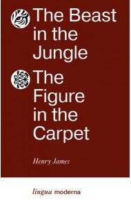 The Beast in the Jungle. The Figure in the Carpet: на англ.яз