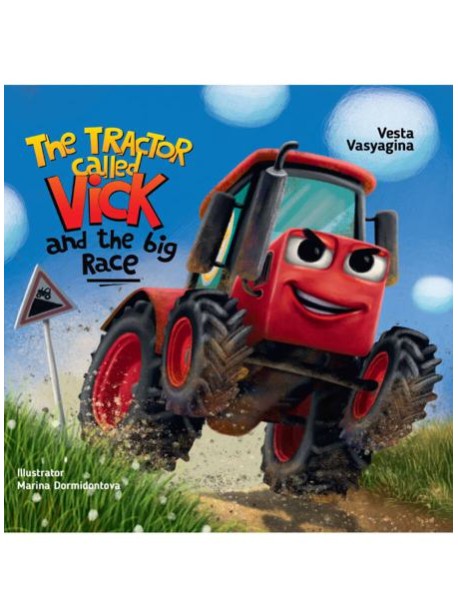 The tractor called Vick and the big race (Трактор Вик и его большая гонка, офсет 230х230)