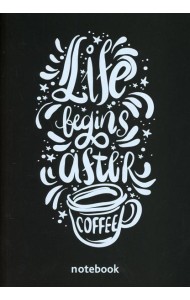Блокнот. Life begins after coffee