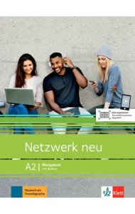 Netzwerk neu A2. Ubungsbuch mit Audios