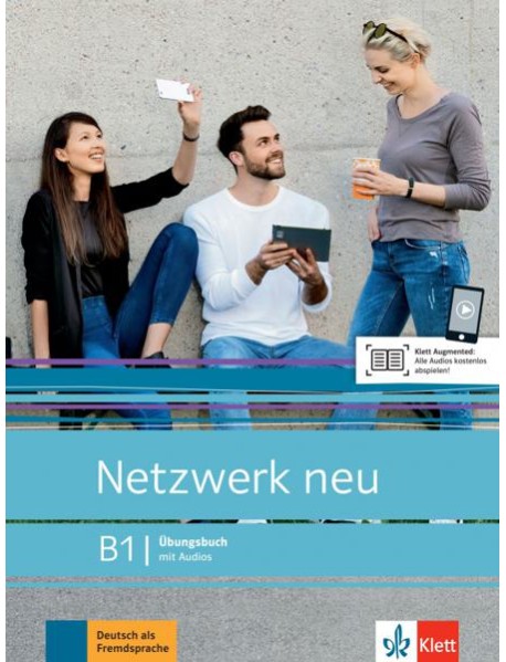 Netzwerk neu B1. Deutsch als Fremdsprache. Übungsbuch mit Audios