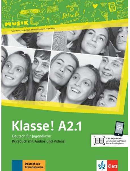 Klasse! A2.1. Deutsch für Jugendliche. Kursbuch mit Audios und Videos