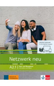 Netzwerk neu A2.1. Deutsch als Fremdsprache. Kurs- und Übungsbuch mit Audios und Videos