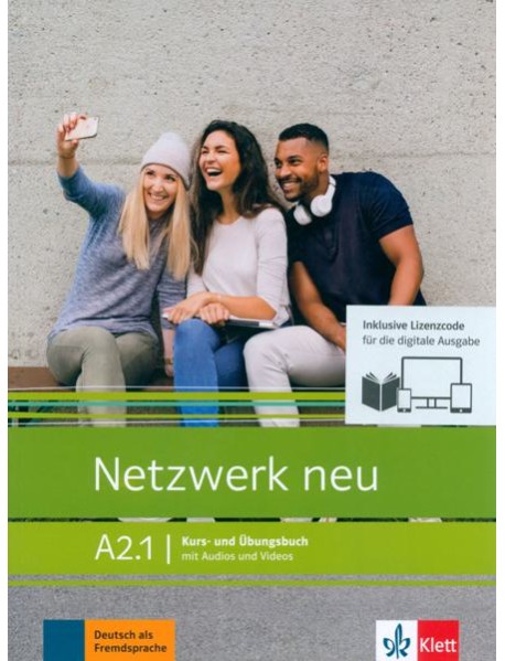 Netzwerk neu A2.1. Deutsch als Fremdsprache. Kurs- und Übungsbuch mit Audios und Videos