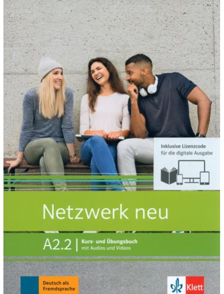 Netzwerk neu A2.2. Deutsch als Fremdsprache. Kurs- und Übungsbuch mit Audios und Videos