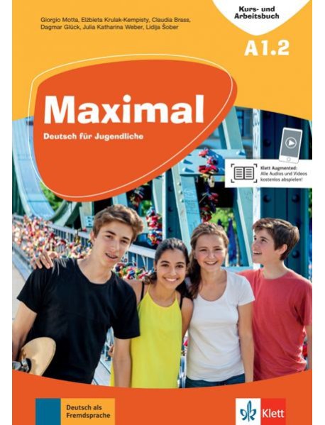 Maximal A1.2. Deutsch für Jugendliche. Kurs- und Arbeitsbuch mit Audios und Videos