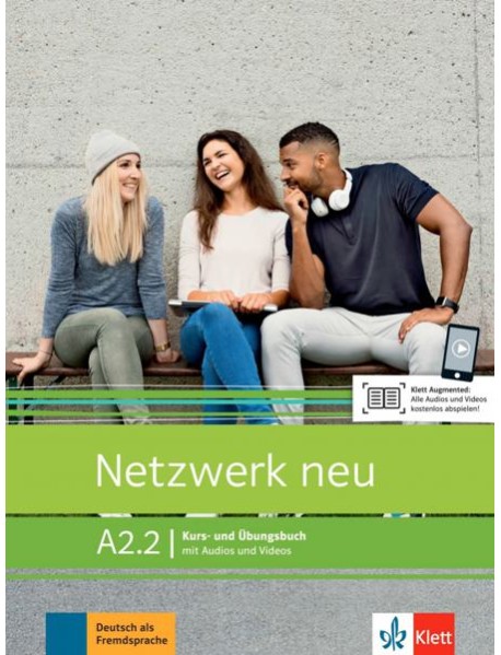 Netzwerk neu. A2.2. Kurs- und Ubungsbuch mit Audios und Videos