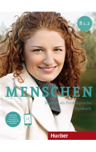 Menschen B1/2. Deutsch als Fremdsprache. Kursbuch