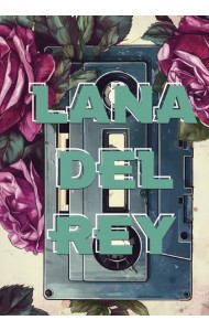Lana Del Ray. Дневник фаната