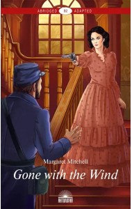 Gone with the Wind = Унесенные ветром: книга для чтения на английском языке. Уровень В2