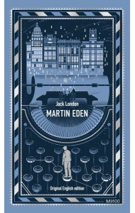 Martin Eden. Вечные истории в оригинале