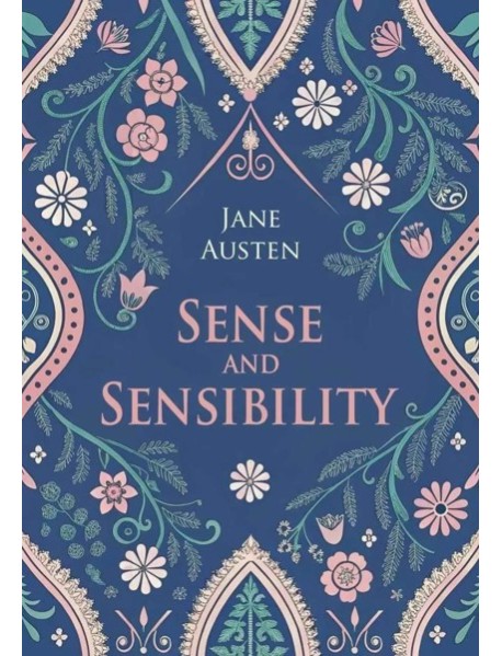 Sense and Sensibility = Разум и чувства: книга для чтения английском языке